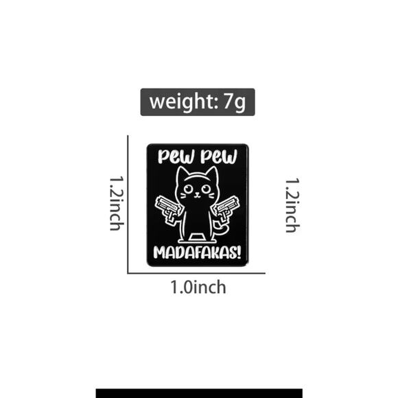 "Pew Pew Madafakas!" Kitty cat enamel pin NEW - Picture 2 of 2